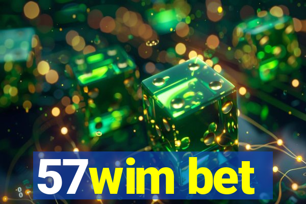 57wim bet
